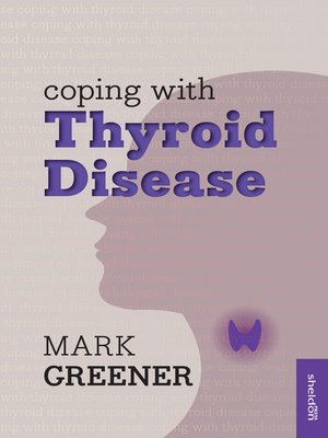 cover image of Coping with Thyroid Disease